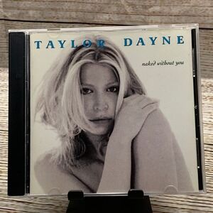 Taylor Dayne - Naked Without You [CD Album 1998 Club Edition] River North